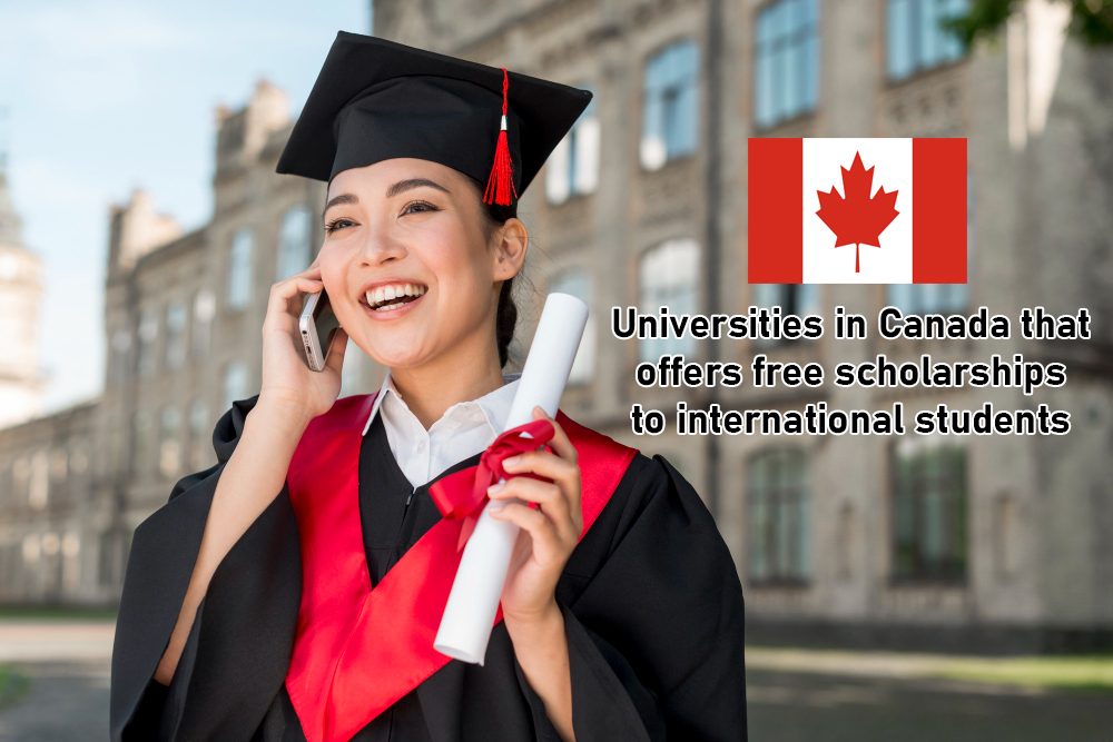 Universities that Offers Free scholarships in Canada for International Students